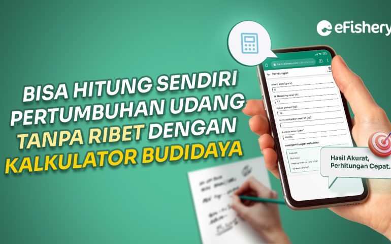 Hitung Pertumbuhan Udang Dengan Fitur Baru eFarm, Kalkulator Budidaya!