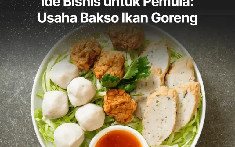 usaha bakso ikan goreng