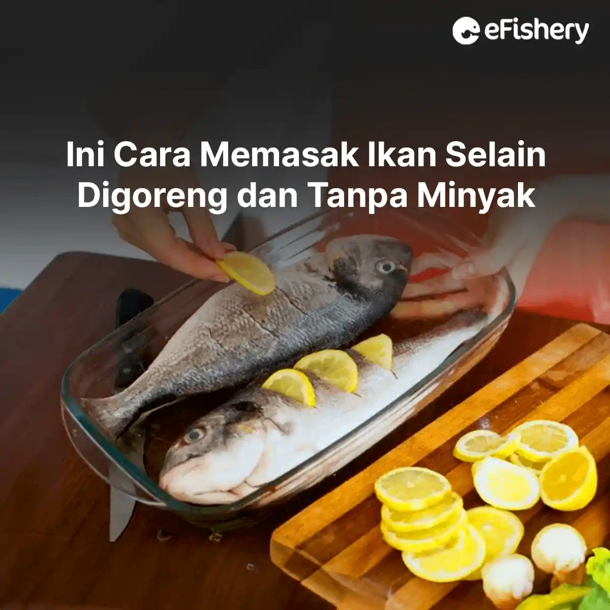 cara memasak ikan selain digoreng