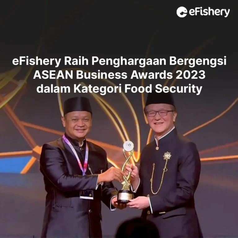 efishery raih penghargaan asean business awards 2023 dalam kategori food security